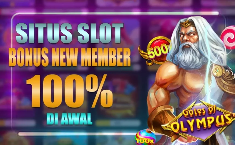 Daftar Situs Judi Slot Bonus New Member 100 Di Awal Terbaru